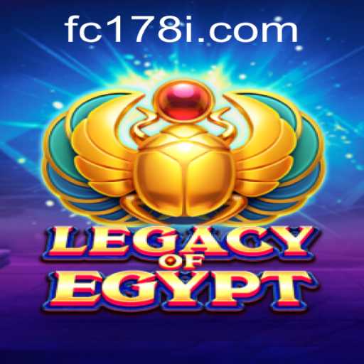 LegacyOfEgypt and the Alluring World of FC178